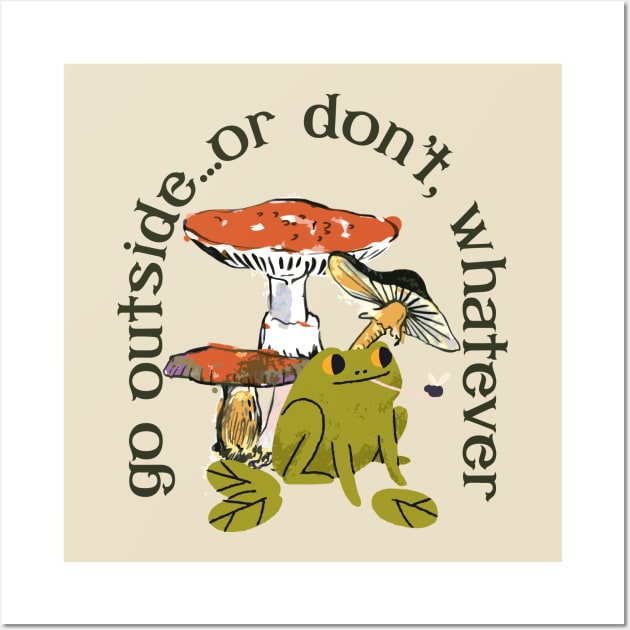 Go Outside...or don't, whatever Frog and Mushrooms Wall Art by Perpetual Brunch